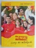 NIE PRZEGRAJ MIŁOŚCI! LISTY DO MŁODYCH - Jan Bilewicz